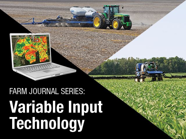 Farm Journal Series: Variable Input Technology Farm Journal Series: Variable Input Technology