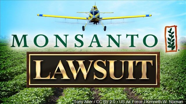 image of plane spraying over field. text of Monsanto Lawsuit Monsanto lawsuit
